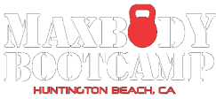 Max Body Boot Camp Fitness - Huntington Beach, CA - Personal Trainer